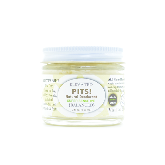 ELEVATED - PITS!  {SUPER Sensitive} Natural Deodorant  - 2oz