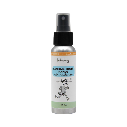 BALM! Baby - Sanitize those HANDS - with moisturizer