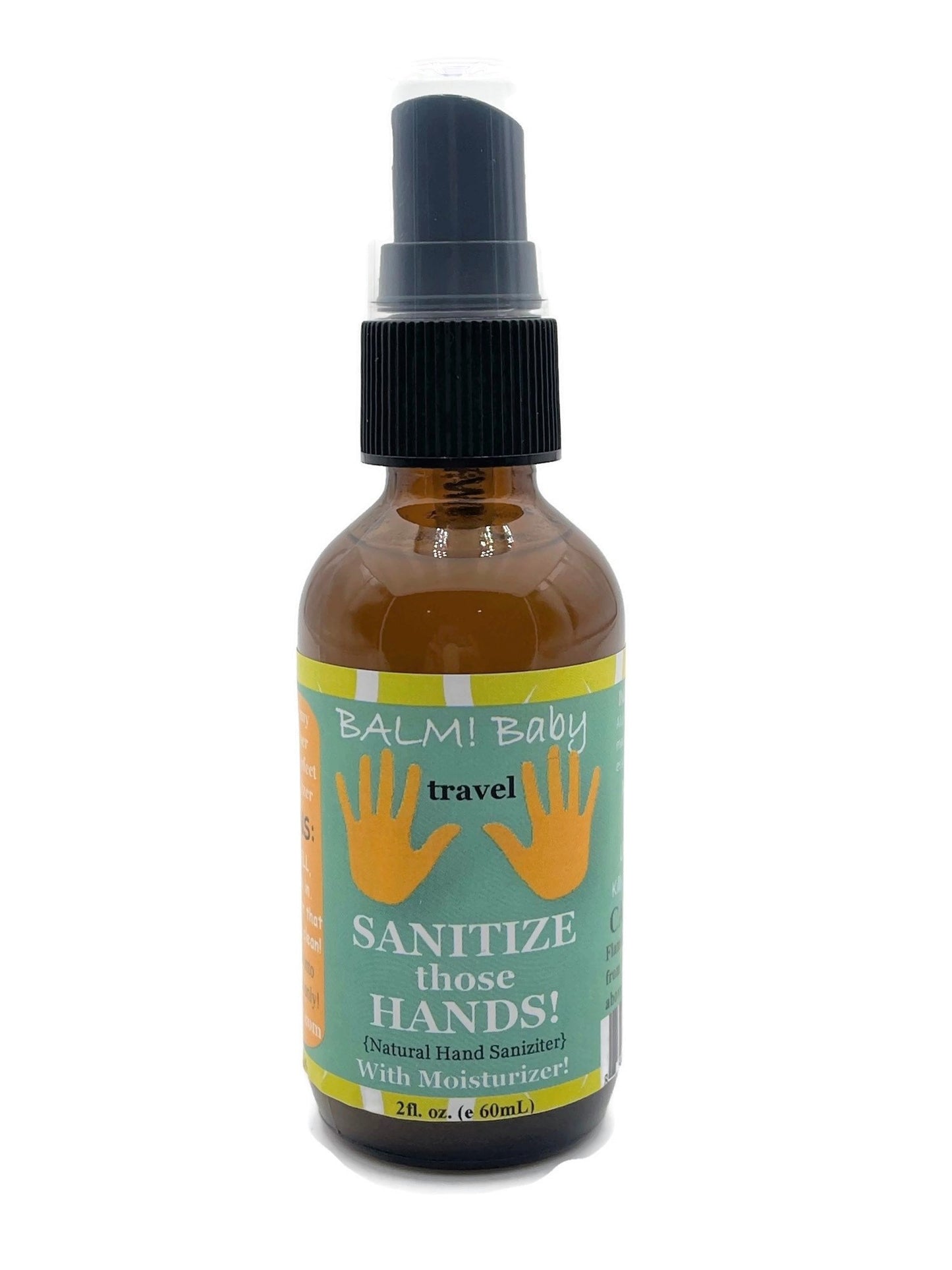 BALM! Baby - SANITIZE those HANDS - Natural Hand Sanitizer with Moisturizer